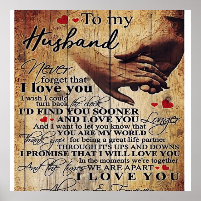 Love Quotes Gift | To My Husband Present | Poster (Front)