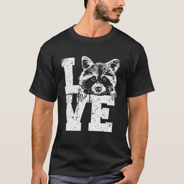 Love Raccoon Animal Trash Panda Cute Raccoon  1 T-Shirt (Front)