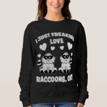 Love Raccoons Design Raccoon Panda Raccoon Sweatshirt