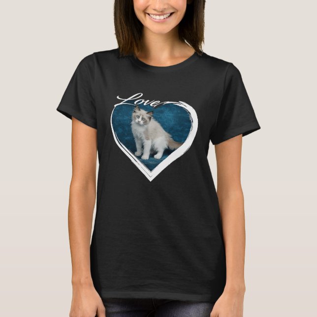 Love Ragdoll Cat Kitten I Love My Ragdoll Cat T-Shirt (Front)