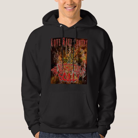 Love Rage Comedy The Destruction Of Scully Hoodie