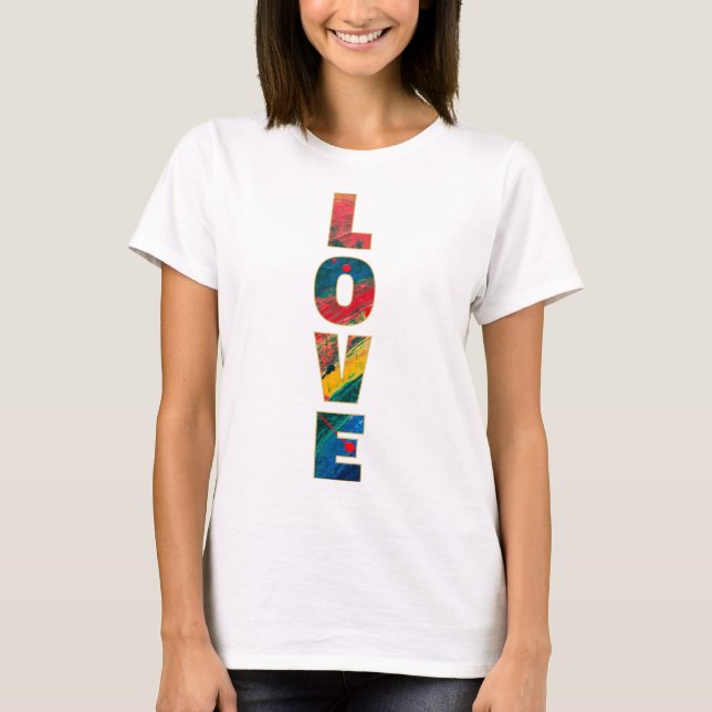 Love Rainbow Abstract Art Trendy Colorful Letters T-Shirt (Front)