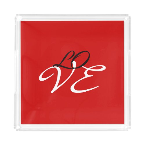 Love Red White Black Color Calligraphy Script Acrylic Tray