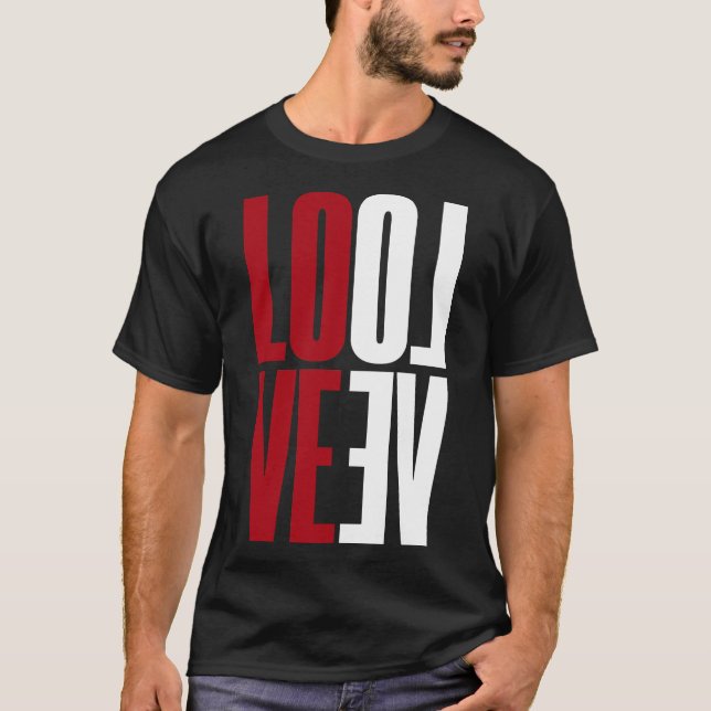Love Red White High Typography Vertical Mirror T-Shirt (Front)