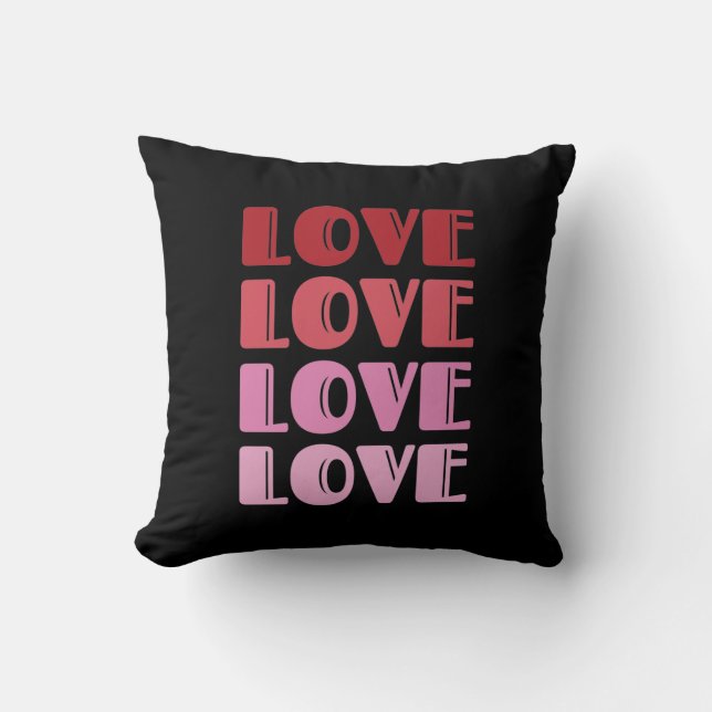 Love Repeating Text Valentine's Day I Love You Throw Pillow (Front)