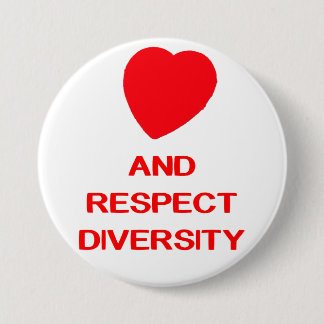LOVE RESPECT DIVERSITY Large 3 Inch Round Button