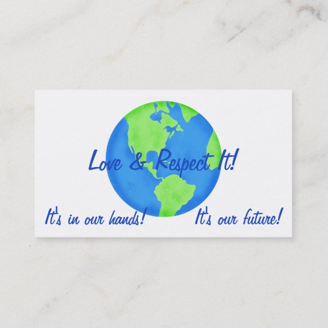 Love Respect Earth, Its Our Future Business Cards (Back)