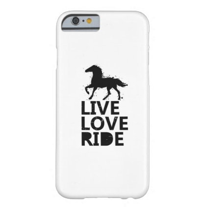 Love Ride Horse Lovers Gifts Riding Barely There iPhone 6 Case