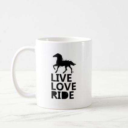 Love Ride Horse Lovers Gifts Riding Coffee Mug