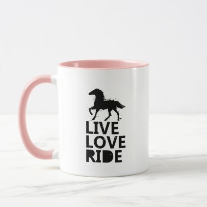 Love Ride Horse Lovers Gifts Riding Mug