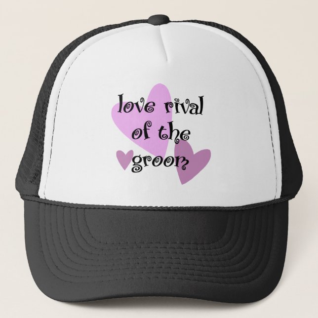 Love Rival of the Groom Trucker Hat (Front)