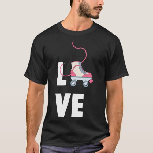 Love Roller Roller Skating Derby Disco Party Gift T_Shirt