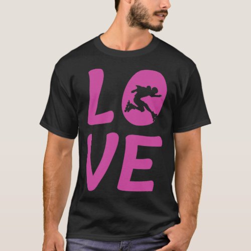 LOVE Roller Skating Design with Roller Skating Sil T_Shirt