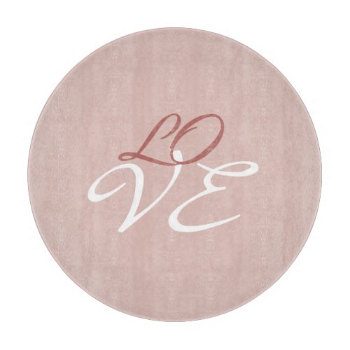 Love Rose Gold Color Calligraphy Script Cutting Board