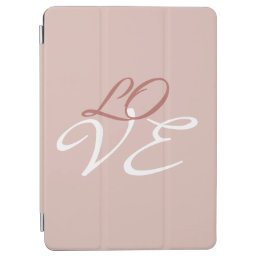 Love Rose Gold Color Calligraphy Script iPad Air Cover