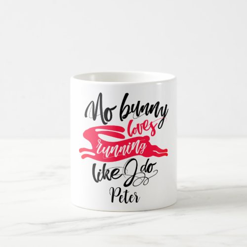  Love Run Funny Red  Bunny Motivation Typography Coffee Mug