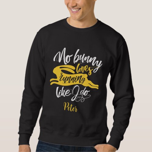  Love Run Funny Yellow Bunny Motivation Typography Sweatshirt