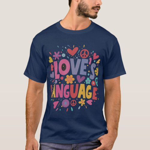 Loveâs Language T_Shirt
