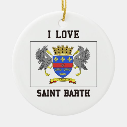 Love Saint Barth Ceramic Ornament
