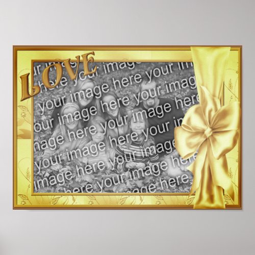 Love Satin Bow Frame Add Your Photo  Poster