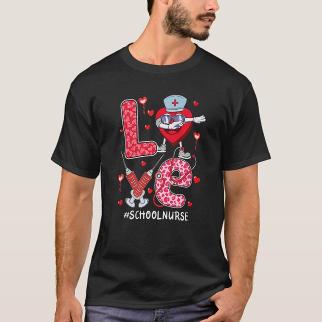 love School Nurse stethoscope Valentine Day dabbin T-Shirt (Front)