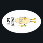 Love Science  Oval Sticker<br><div class="desc">I love science text with an egghead wearing safety glasses and holding a beaker of chemicals is a humorous design for scientists,  teachers and students at back to school,  birthdays,  holidays and graduation.</div>