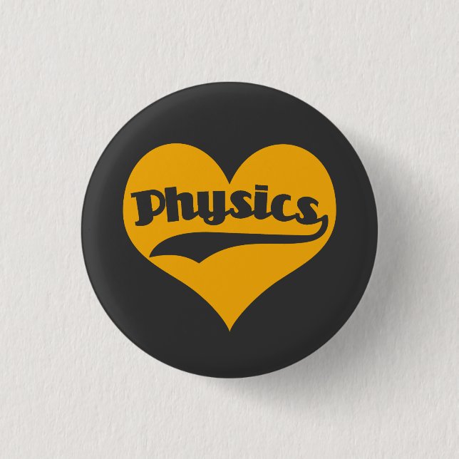 Love Science Physics Pinback Button (Front)