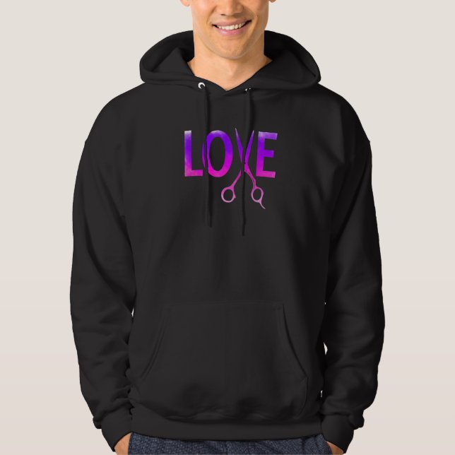 Love Scissors Shears Cosmetology Hairstylist Haird Hoodie (Front)
