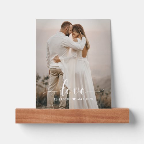 Love Script Handwritten Personalized Wedding Picture Ledge