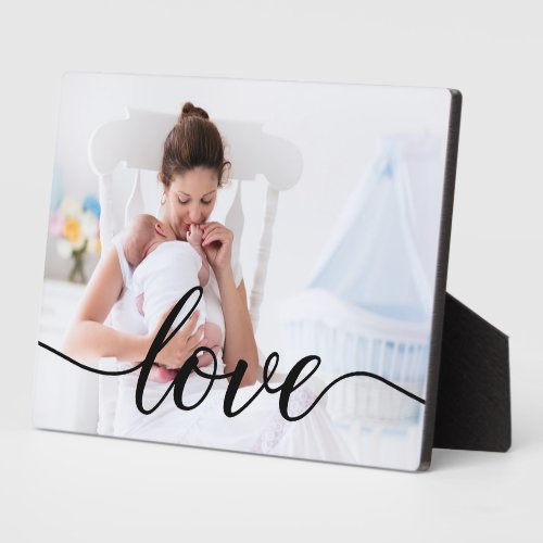 Love Script New Mom Family Photo Custom Plaque