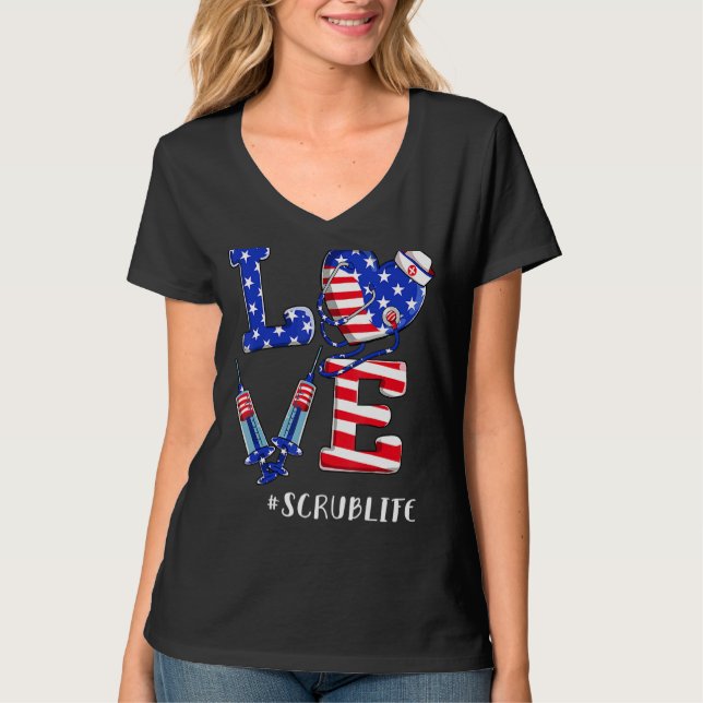 Love Scrub Life Nurse 4th Of July American Flag Pa T-Shirt (Front)