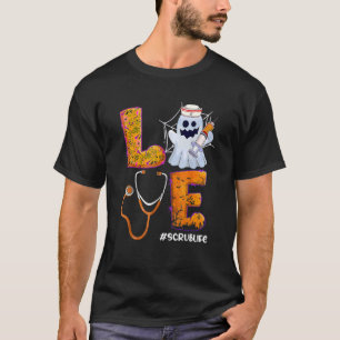 Love Scrub Life Nurse Boo Halloeen T-Shirt