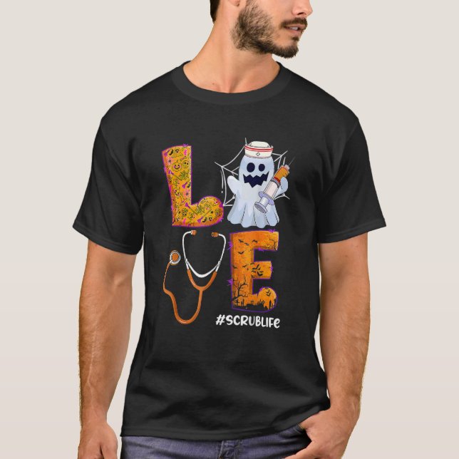 Love Scrub Life Nurse Boo Halloeen T-Shirt (Front)