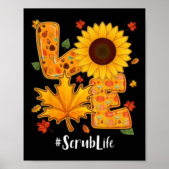 Love Scrub Nurse Life Thanksgiving Autumn Fall Map Poster (Front)