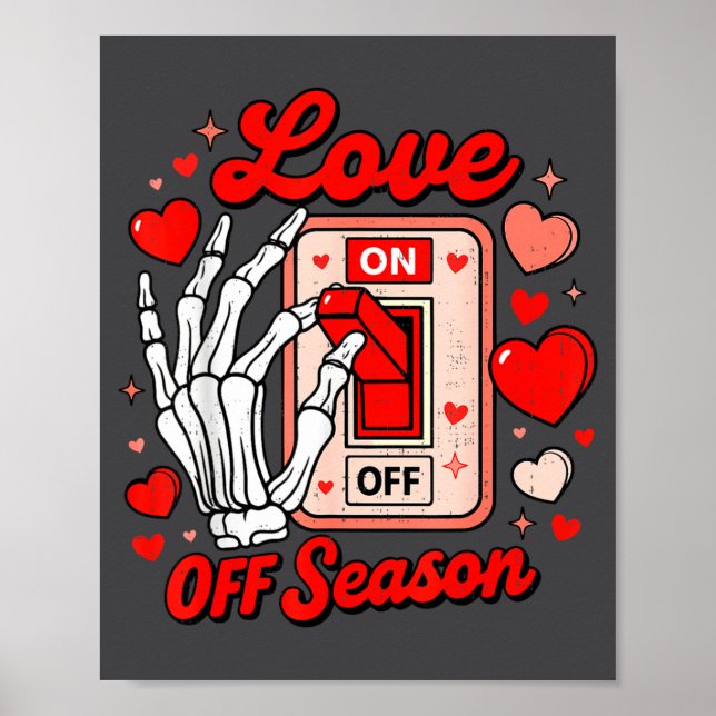 Love Season Skeleton Funny Valentines Day Womens T Poster (Front)