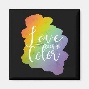 Love Sees No Color Quote Rainbow Black Magnet