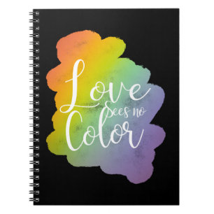 Love Sees No Color Quote Rainbow Black Notebook