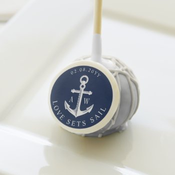 Love Set Sail Nautical Custom Monograms Cake Pops by colorjungle at Zazzle
