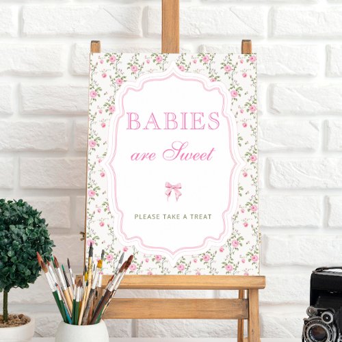 Love Shack Pink Bow Babies are Sweet Take a Treat  Poster