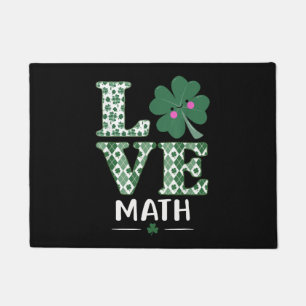 Love Shamrock Math Teacher St Patricks Day Doormat