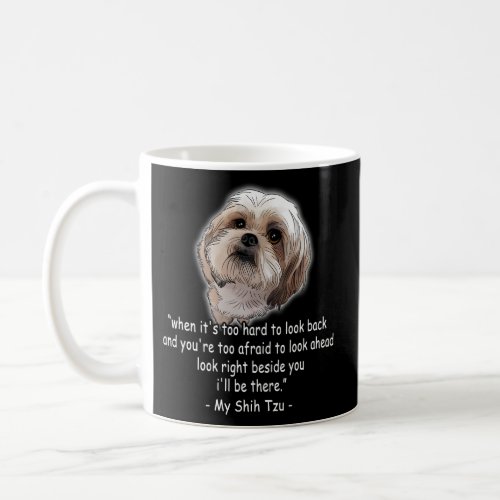 Love Shih Tzu For Coffee Mug