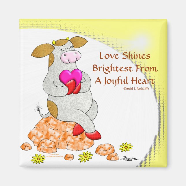 Love Shines Brightest From A Joyful Heart Magnet (Front)