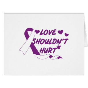 Love Shouldn't Hurt Domestic Violence Awareness Mo Cards
