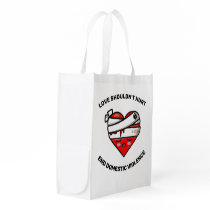 Love Shouldn't Hurt End Domestic Violence Grocery Bag