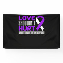 Love Shouldn't Hurt National Domestic Violence Banner