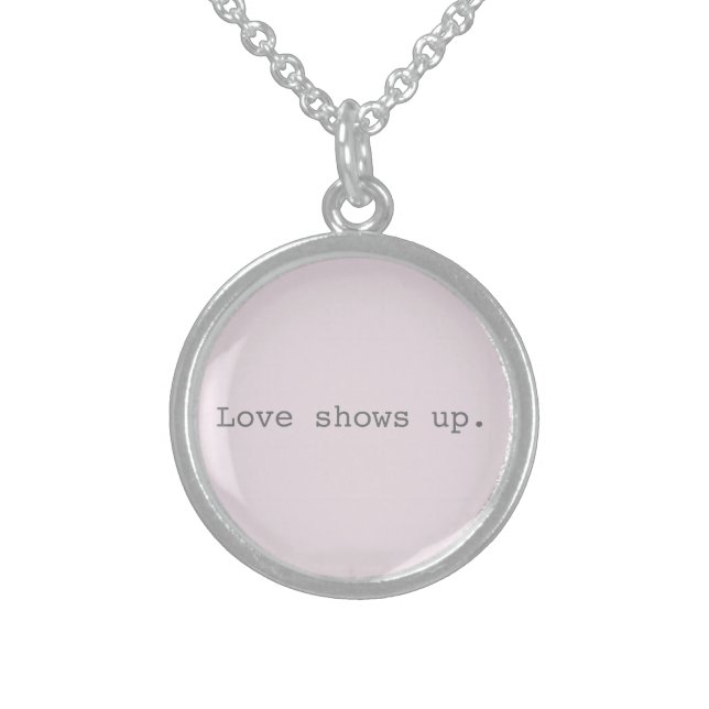 Love shows up Sterling Necklace (Front)