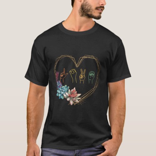 Love Sign Language Floral Heart Asl ValentineS Da T_Shirt