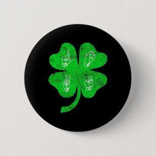 Love Sign Language St Patrick's Day Deaf Awareness Button