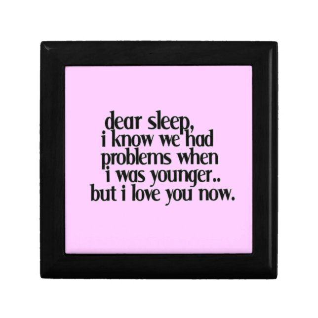 LOVE SLEEP NOW FUNNY SAYINGS COMMENTS QUOTES EXPRE JEWELRY BOX (Front)