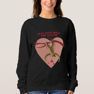 Love Sloths Head Over Heels Sweatshirt